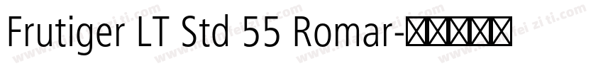 Frutiger LT Std 55 Romar字体转换